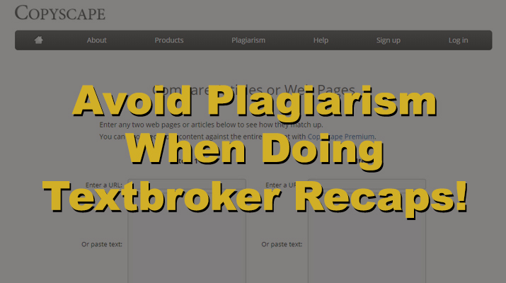 How to Avoid Plagiarism When Doing a Recap for Textbroker